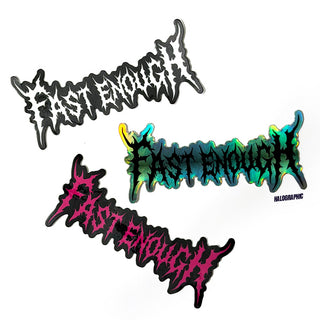 Vinyl Sticker- Fast Enough